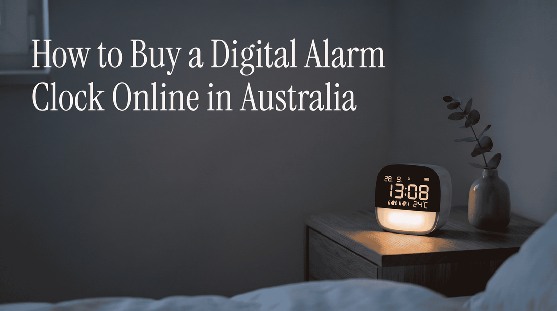 How to Buy a Digital Alarm Clock Online in Australia
