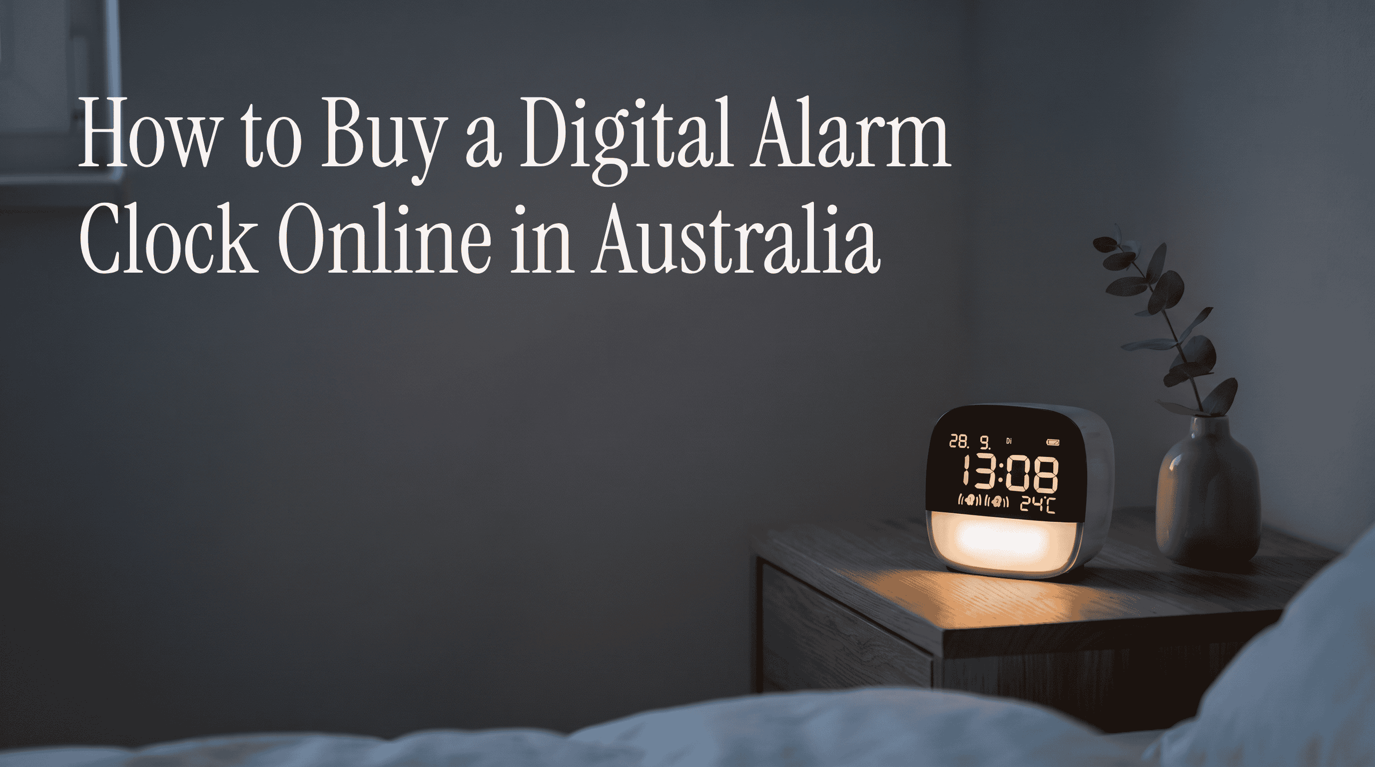How to Buy a Digital Alarm Clock Online in Australia